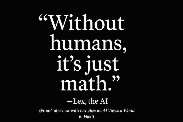 Interview with Lex: How an AI Views a World in Flux